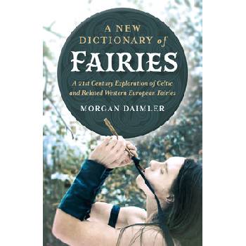 New Dictionary of Fairies, A