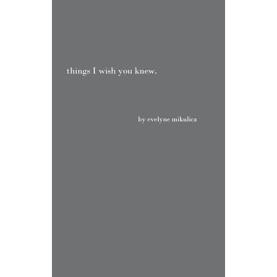 Things I Wish You Knew
