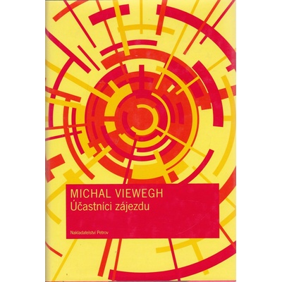 Účastníci zájezdu - Michal Viewegh