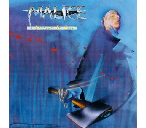 MALICE - LICENSE TO KILL LP