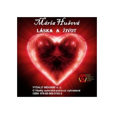 Láska a život – Zbierka básní - Mária Hušová