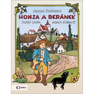 Honza a beránek - Michal Čunderle, Josef Lada ilustrátor , Adam Kubant