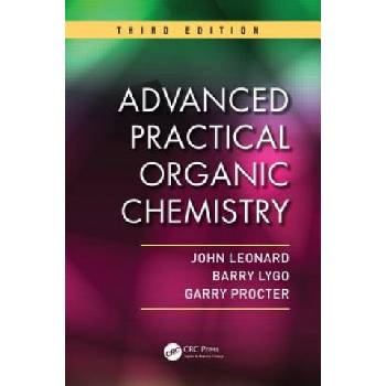 Advanced Practical Organic Chemistry | John Leonard