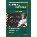 Hora, která polykala lidi
