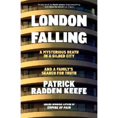 London Falling: A Mysterious Death in a Gilded City and a Family’s Search for Truth