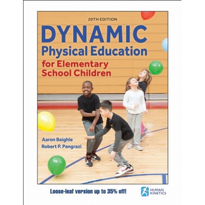Dynamic Physical Education for Elementary School Children - Beighle, Aaron a Pangrazi, Robert P.