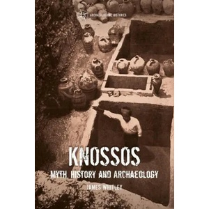 Knossos: Myth, History and Archaeology | Thomas Harrison (ISBN: 9781472532848)