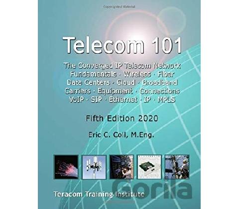 Telecom 101 - Eric Coll