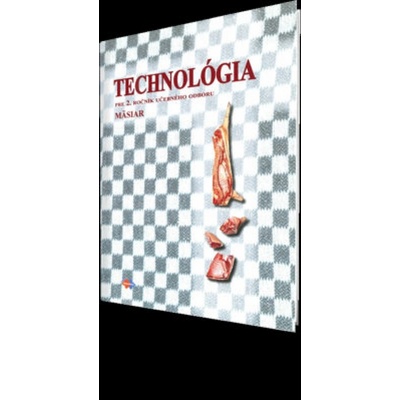 TECHNOLÓGIA pre 2. ročník UO mäsiar