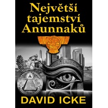 Největší tajemství Anunnaků - David Icke