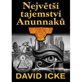 Největší tajemství Anunnaků - David Icke