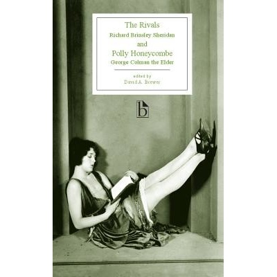 The Rivals and Polly Honeycombe - (Sheridan Richard B.)