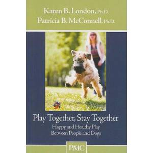 PLAY TOGETHER STAY TOGETHER | PATRICIA MCCONNELL (ISBN: 9781891767128)