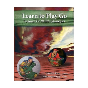 Learn to Play Go Volume 4: Battle Strategies | Janice Kim (ISBN: 9781468048971)
