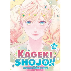 Kageki Shojo! ! Vol. 15 | V15 (ISBN: 9798893739442)