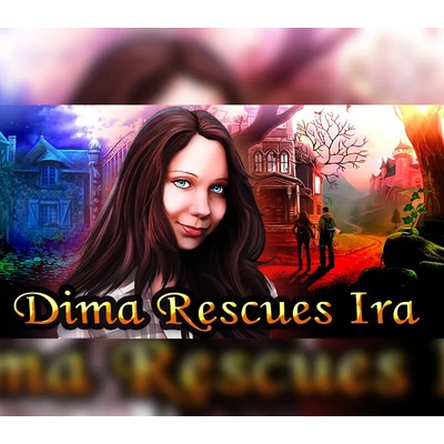Dima Rescues Ira