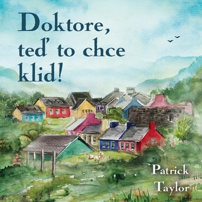 Doktore, teď to chce klid! Patrick Taylor