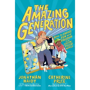 The Amazing Generation | Catherine Price, Cynthia Yuan Cheng (ISBN: 9798217111909)