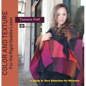 Color and Texture for the Rigid Heddle Loom | Tamara Poff (ISBN: 9780998459011)