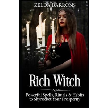 Rich Witch | Zelda Barrons, Sarah Maccarelli Jordan