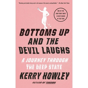 BOTTOMS UP & THE DEVIL LAUGHS | HOWLEY KERRY (ISBN: 9780525565048)