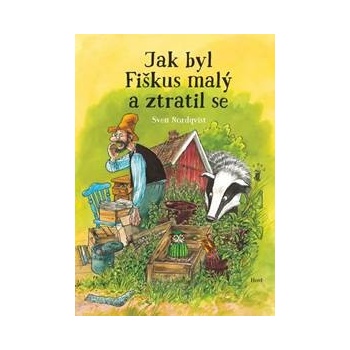 Jak byl Fiškus malýa ztratil se - Sven Nordqvist