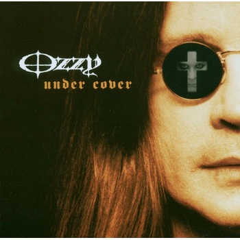 OSBOURNE OZZY: UNDER COVER CD