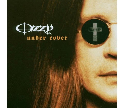OSBOURNE OZZY: UNDER COVER CD