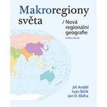 Makroregiony světa - Jiří Anděl, Ivan Bičík, Jan Daniel Bláha