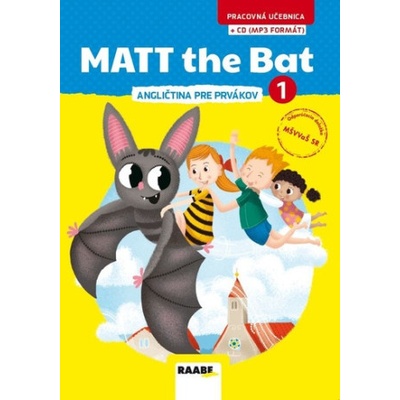 Matt the Bat 1 - angličtina pre prvákov + CD
