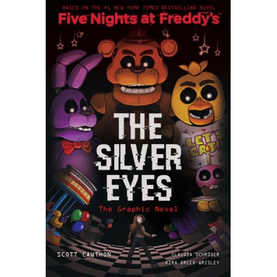 The Silver Eyes: An Afk Book Five Nights at Freddys Graphic Novel