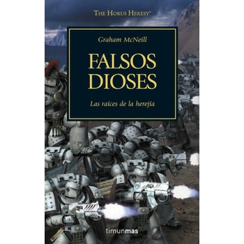 Image 1 of La herejía de Horus 2. Falsos dioses : las raíces de la herejía | Graham McNeill