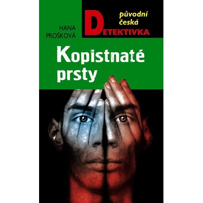 Kopistnaté prsty - Hana Prošková