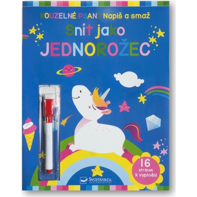 Napiš a smaž Snít jako jednorožec