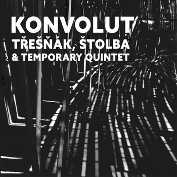 TRESNAK, VLASTA & TEMPORARY QUINTET - KONVOLUT/EDICE 2017 CD