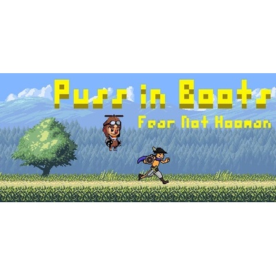 Adana Softworks Puss in Boots Fear not Hooman (PC)