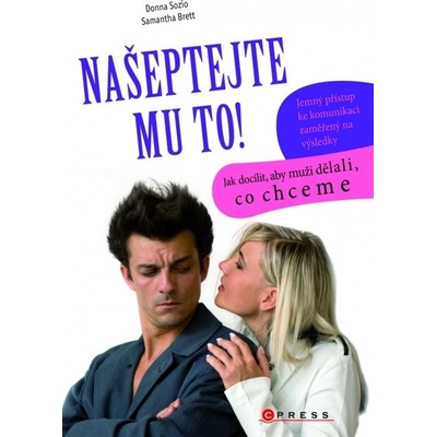 Našeptejte mu to!