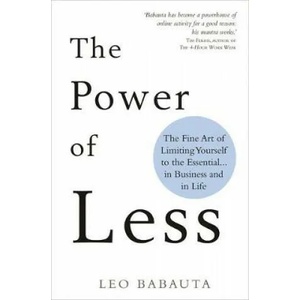 Power of Less | LEO BABAUTA (ISBN: 9781788173346)