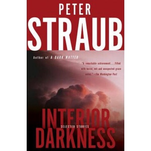 Interior Darkness | Peter Straub (ISBN: 9781101971222)