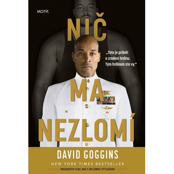 Nič ma nezlomí - David Goggins