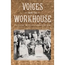 Voices from the Workhouse