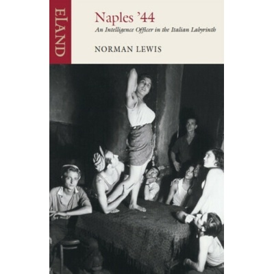 Naples '44 - Norman Lewis