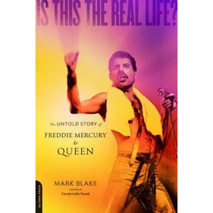 Is This the Real Life? | Mark Blake (2012)