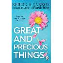 Great and Precious Things