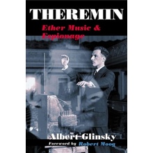 Theremin: Ether Music and Espionage Glinsky AlbertPaperback