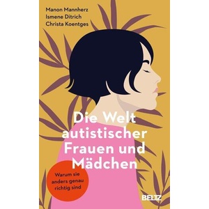 Die Welt autistischer Frauen und Mädchen (ISBN: 9783407861832)