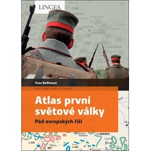 Atlas první světové války - Pád evropských říší - Yves Buffetaut