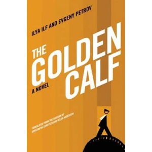 Golden Calf | Ilya Ilf (ISBN: 9781934824078)