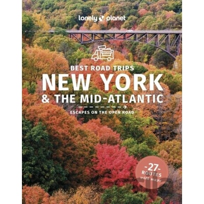 Lonely Planet Best Road Trips New York & the Mid-Atlantic - Lonely Planet