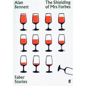 Shielding of Mrs Forbes | Alan Bennett (2019)